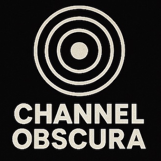 Channel Obscura